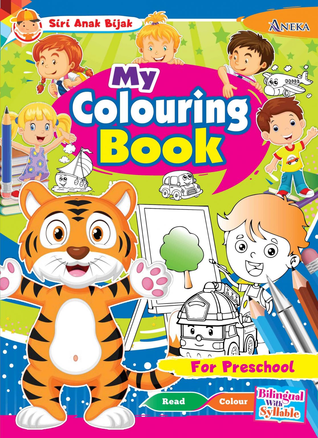 MY COLOURING BOOK ANEKA PUBLICATION & DISTRIBUTORS